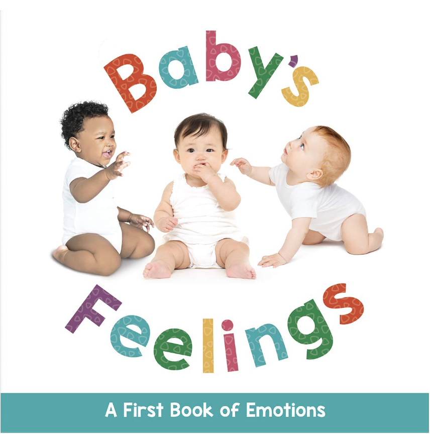 Baby’s Feelings – A First Book of Emotions